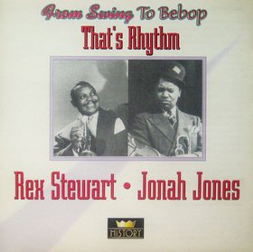 REX STEWART - That's Rhythm: From Swing to Bebop cover 